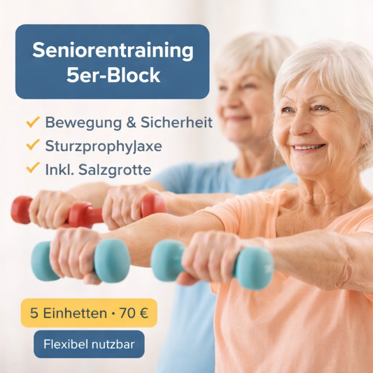 Aktiv und Sicher im Alltag - Seniorentraining 5er-Block  (inkl. 1x Salzgrotte)
